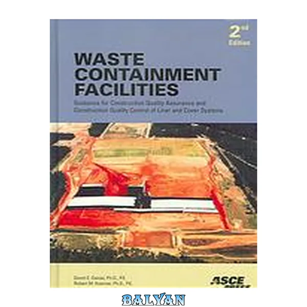 تاسیسات containment زباله: راهنمای تضمین کیفیت ساخت و کنترل کیفیت ساخت سیستم‌های لایه و پوشش