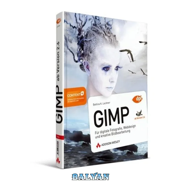GIMP برای عکاسی دیجیتال، طراحی وب و ویرایش خلاقانه تصاویر