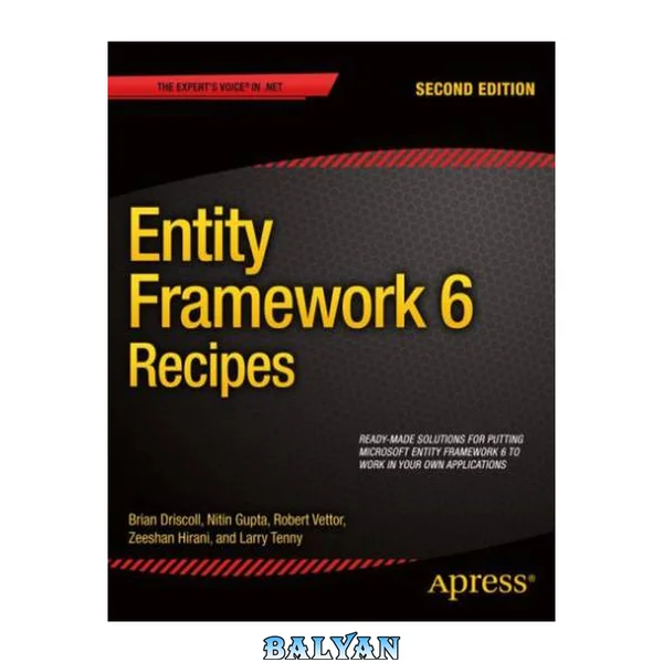 دستورالعمل‌های Entity Framework 6: راه‌حل‌های آماده برای به کارگیری Entity Framework 6 در برنامه‌های خود