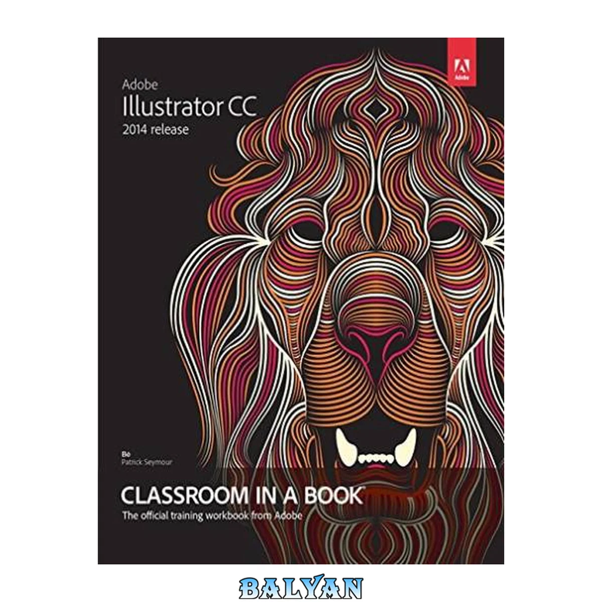 جلد کتاب کلاس درس Adobe Illustrator CC (نسخه ۲۰۱۴)