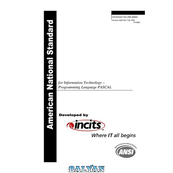 استاندارد ملی آمریکایی ANSI/ISO 7185-1990 برای فناوری اطلاعات - زبان برنامه‌نویسی پاسکال