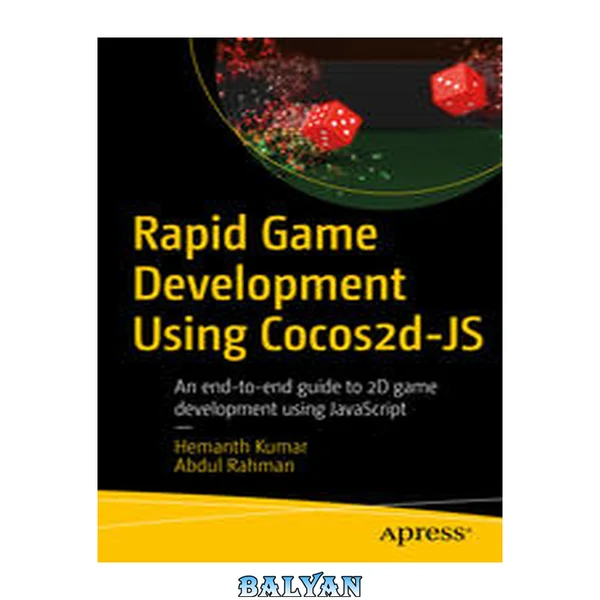 توسعه سریع بازی با استفاده از Cocos2d-JS: راهنمای جامع برای توسعه بازی‌های ۲ بعدی با استفاده از جاوااسکریپت