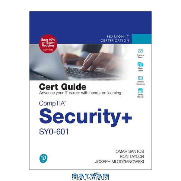 CompTIA Security+ SY0-601 Cert Guide (Certification Guide)
