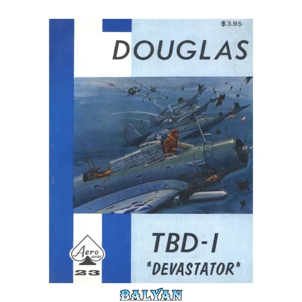 داگلاس TBD-1 "ویرانگر" (سری هوافضا، شماره ۲۳)
