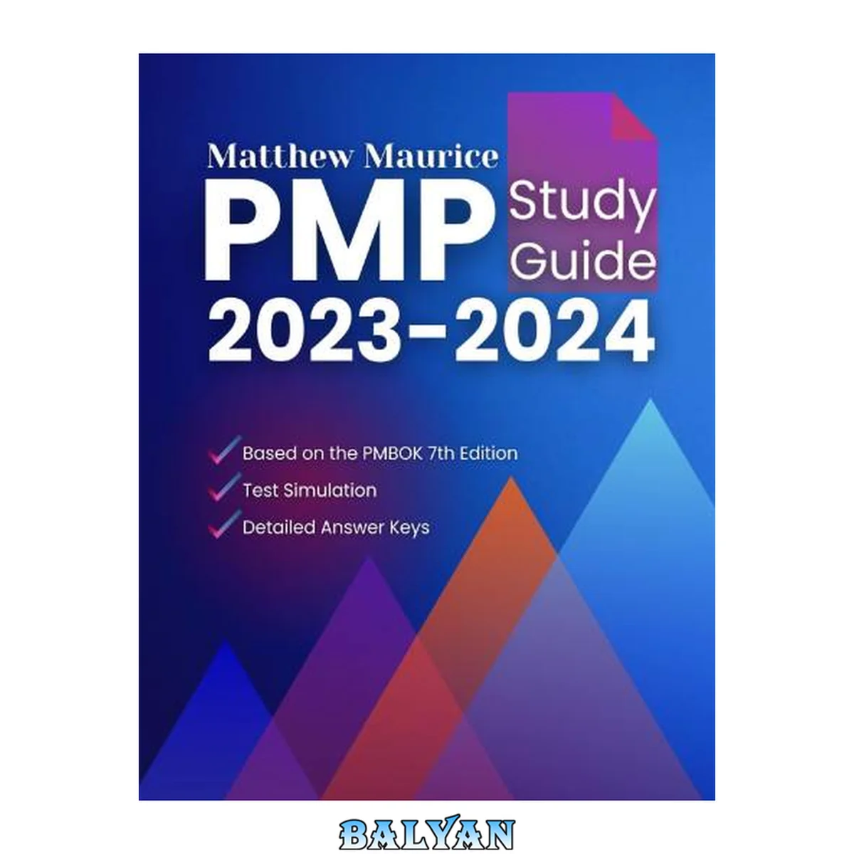 جلد کتاب PMP Study Guide: Simplified Exam Prep to Achieve Project Management Professional Certification | Scenario-Based Questions and Detailed Answer Keys