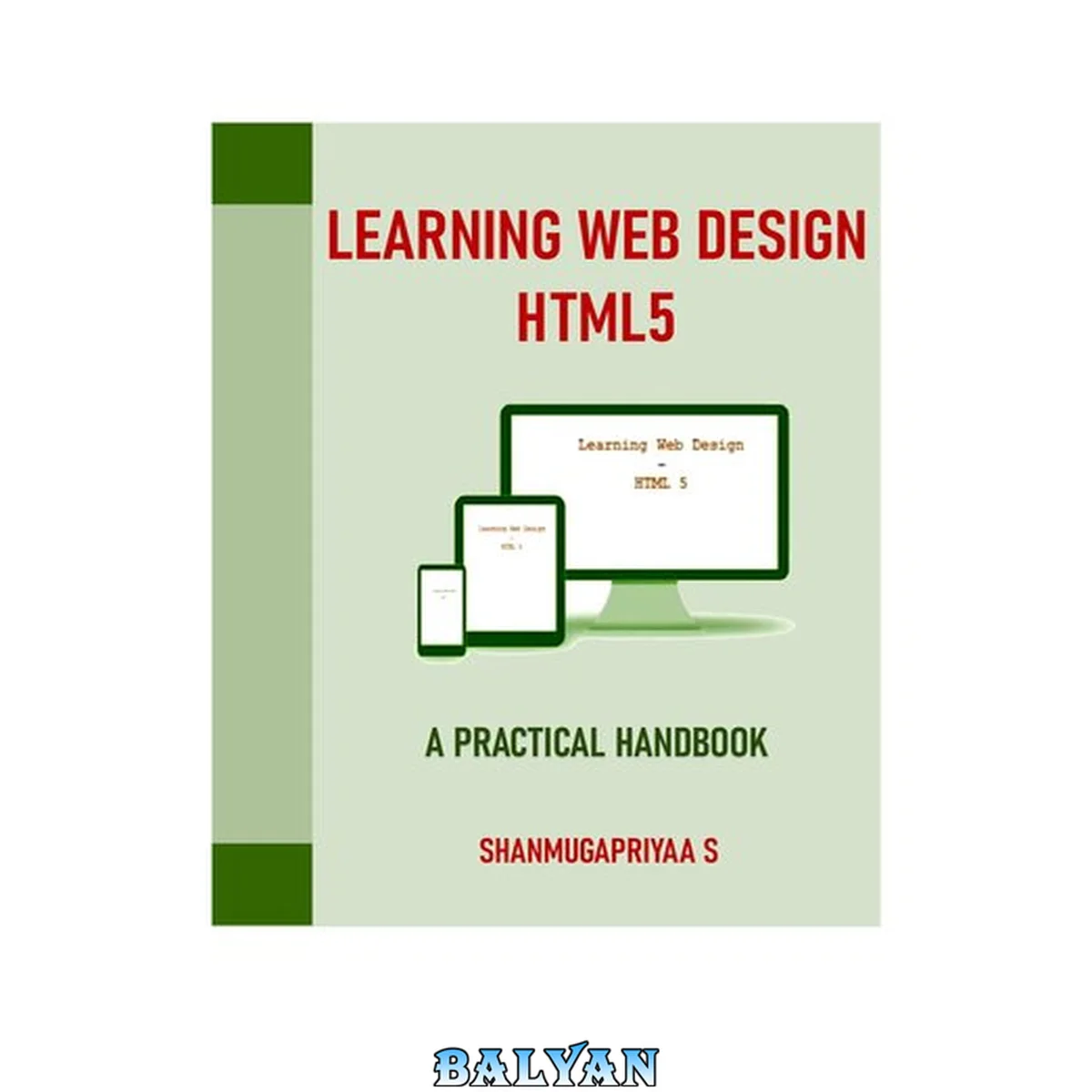 جلد کتاب LEARNING WEB DESIGN - HTML5: A Practical Handbook