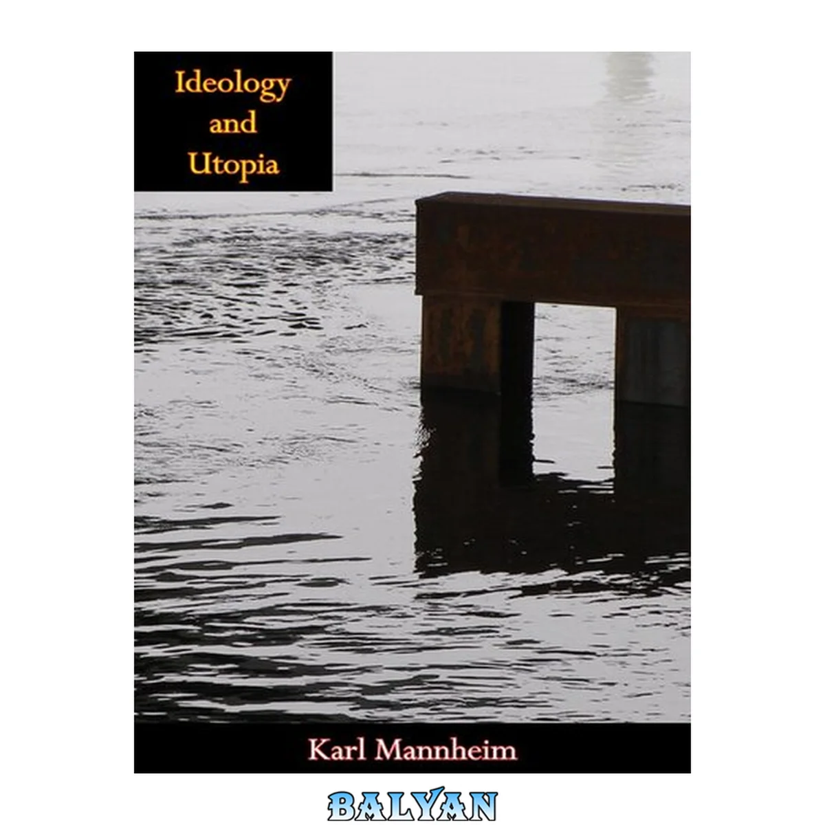 جلد کتاب Ideology and utopia : an introduction to the sociology of knowledge