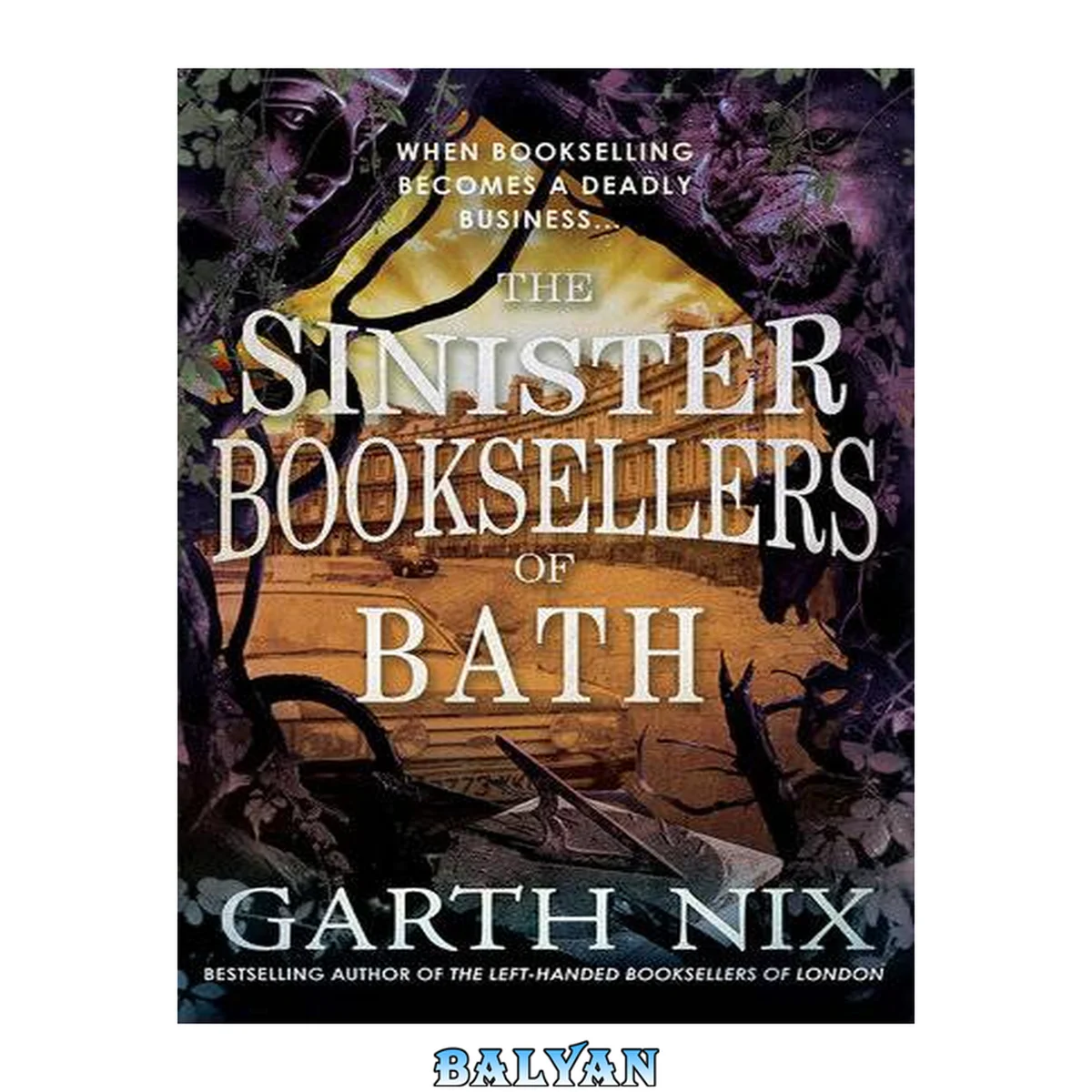 جلد کتاب The Sinister Booksellers of Bath