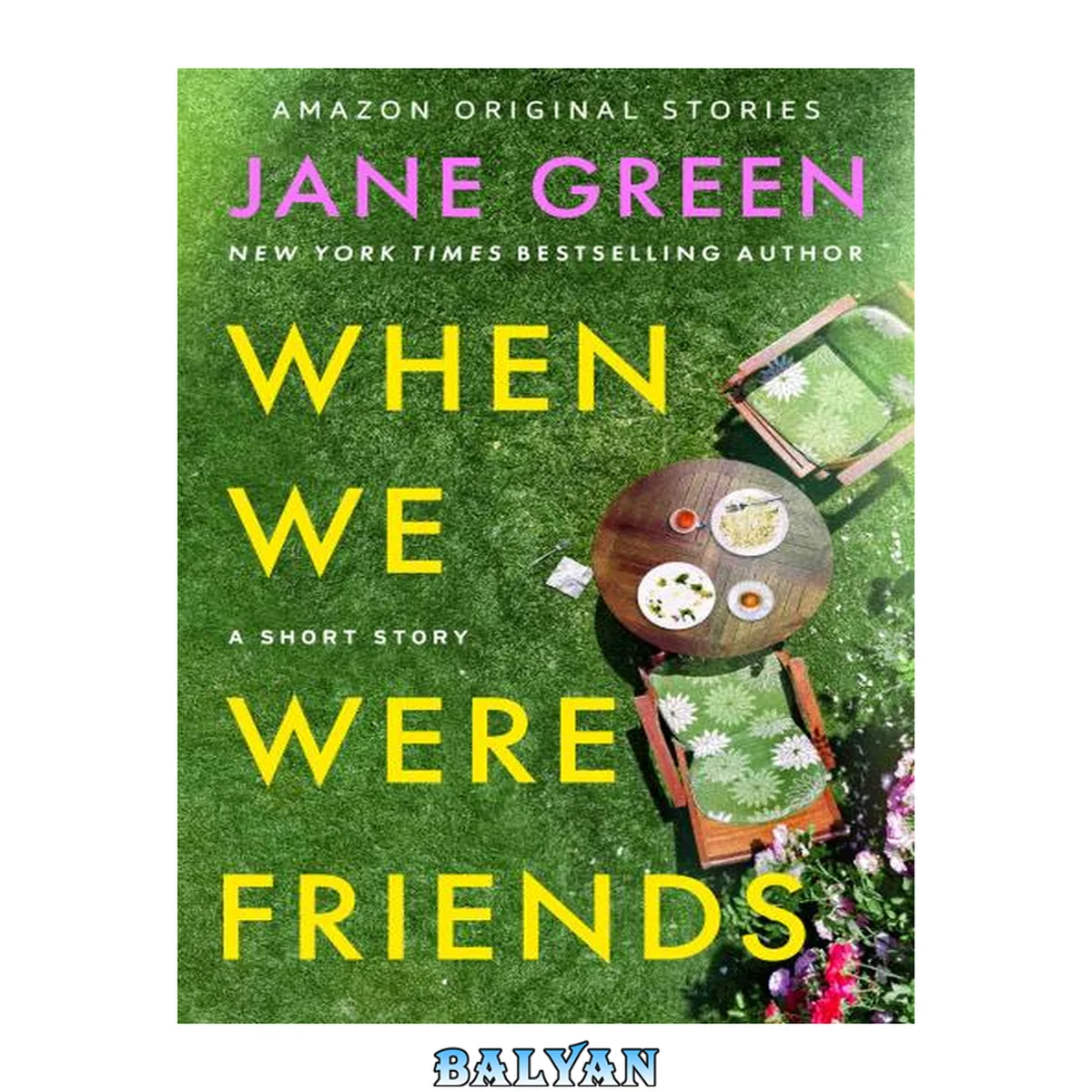 جلد کتاب When We Were Friends: A Short Story