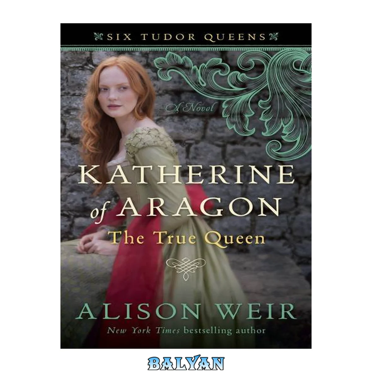 جلد کتاب Katherine of Aragon, the true queen [eBook - NC Digital Library] : A Novel