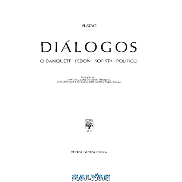O Banquete - Fédon - Sofista - Político