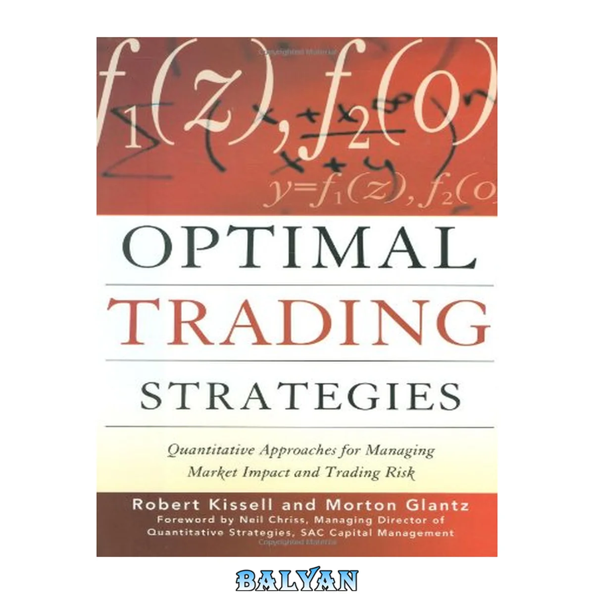 جلد کتاب Optimal trading strategies : quantitative approaches for managing market impact and trading risk