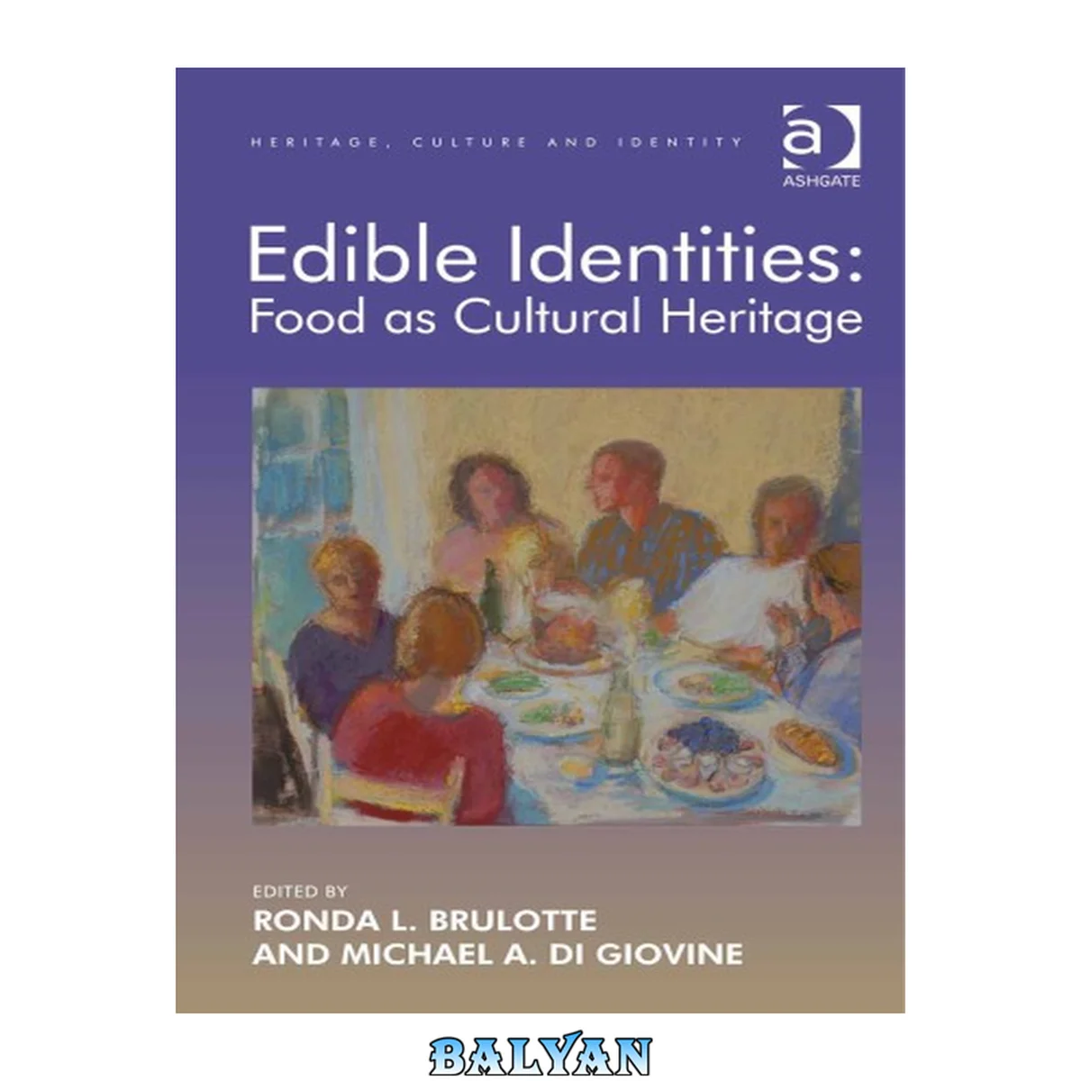 جلد کتاب Edible identities : food as cultural heritage
