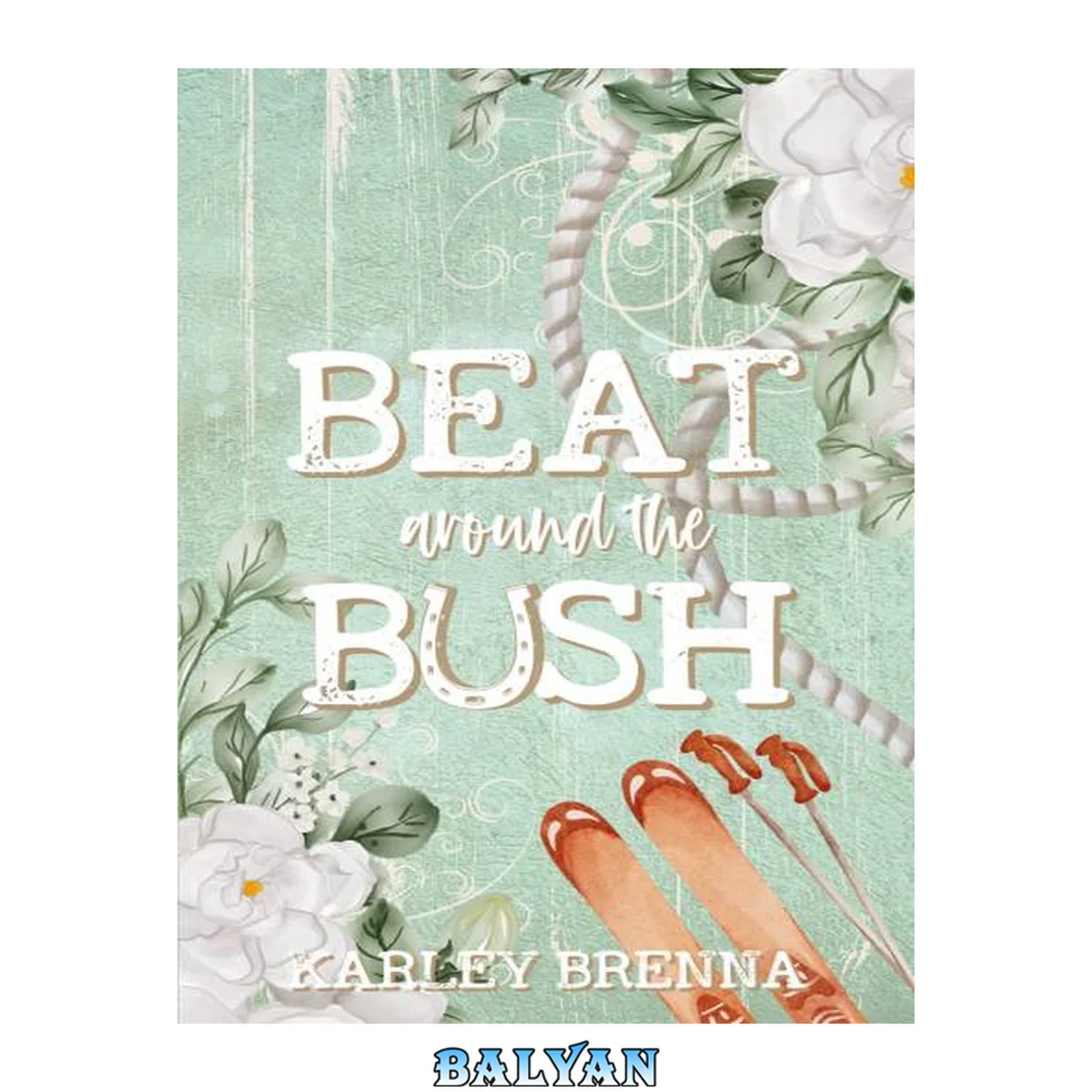 جلد کتاب Beat around the Bush (Bell Buckle Book 2)