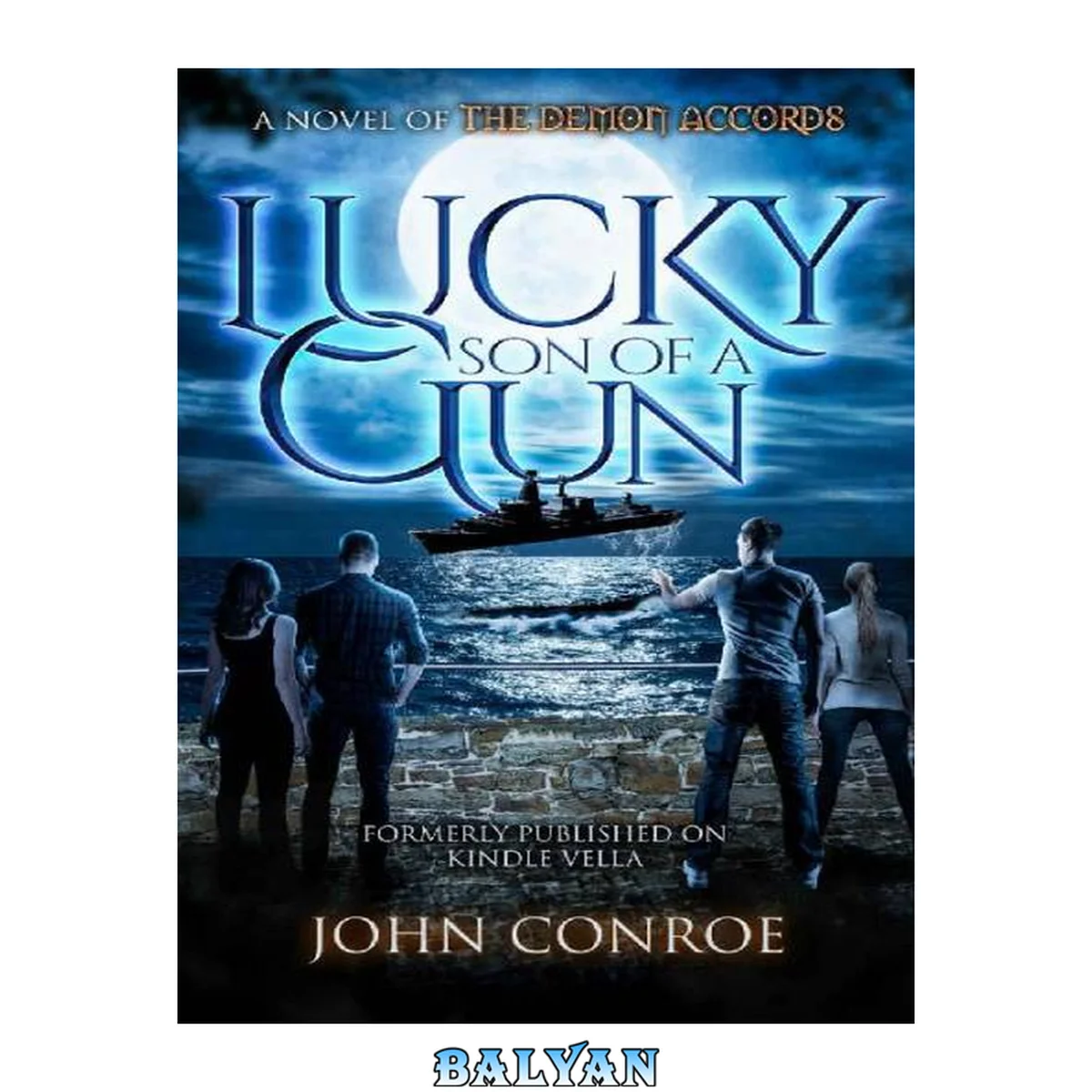 جلد کتاب Lucky Son Of A Gun (The Demon Accords Book 19)