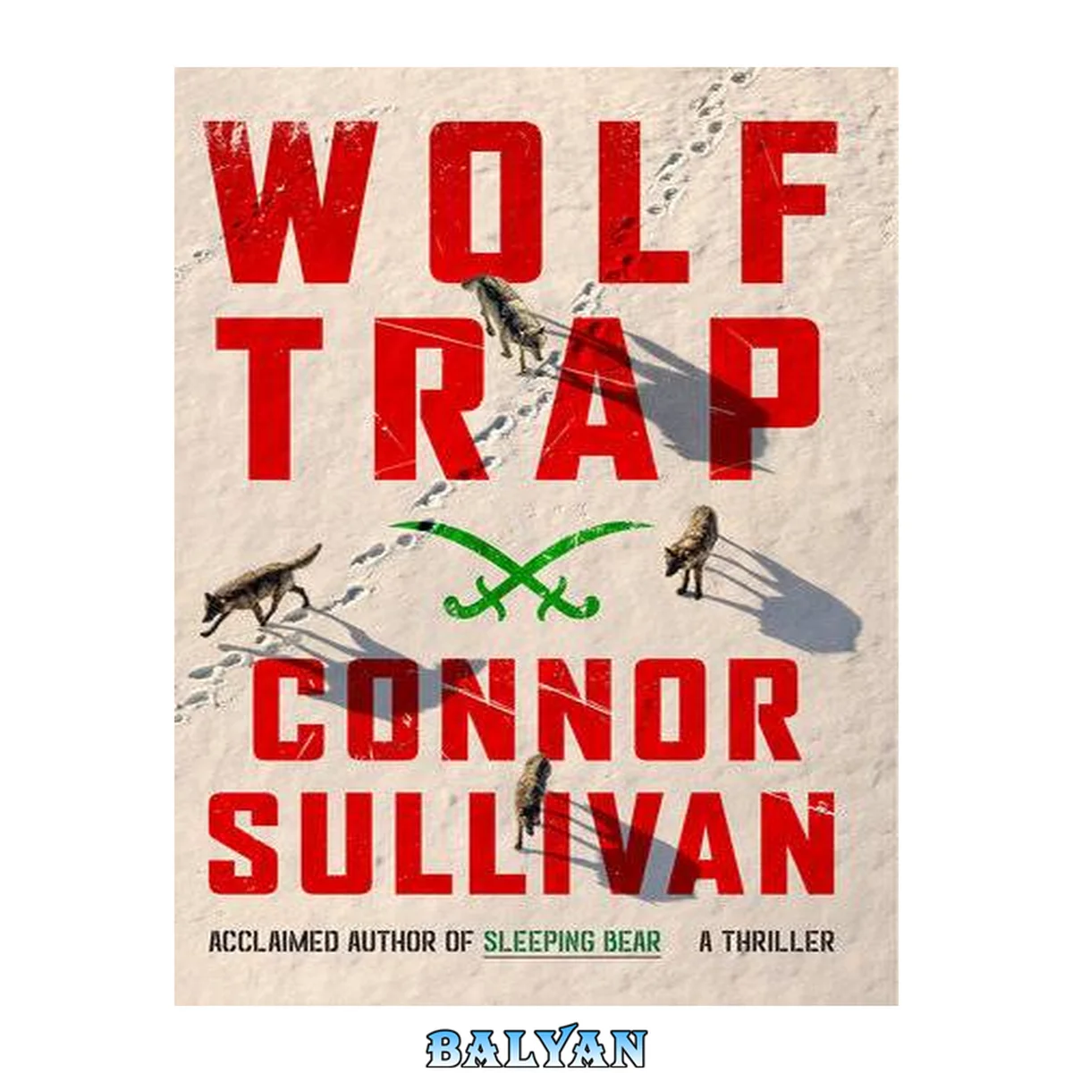 جلد کتاب Wolf Trap : A Thriller