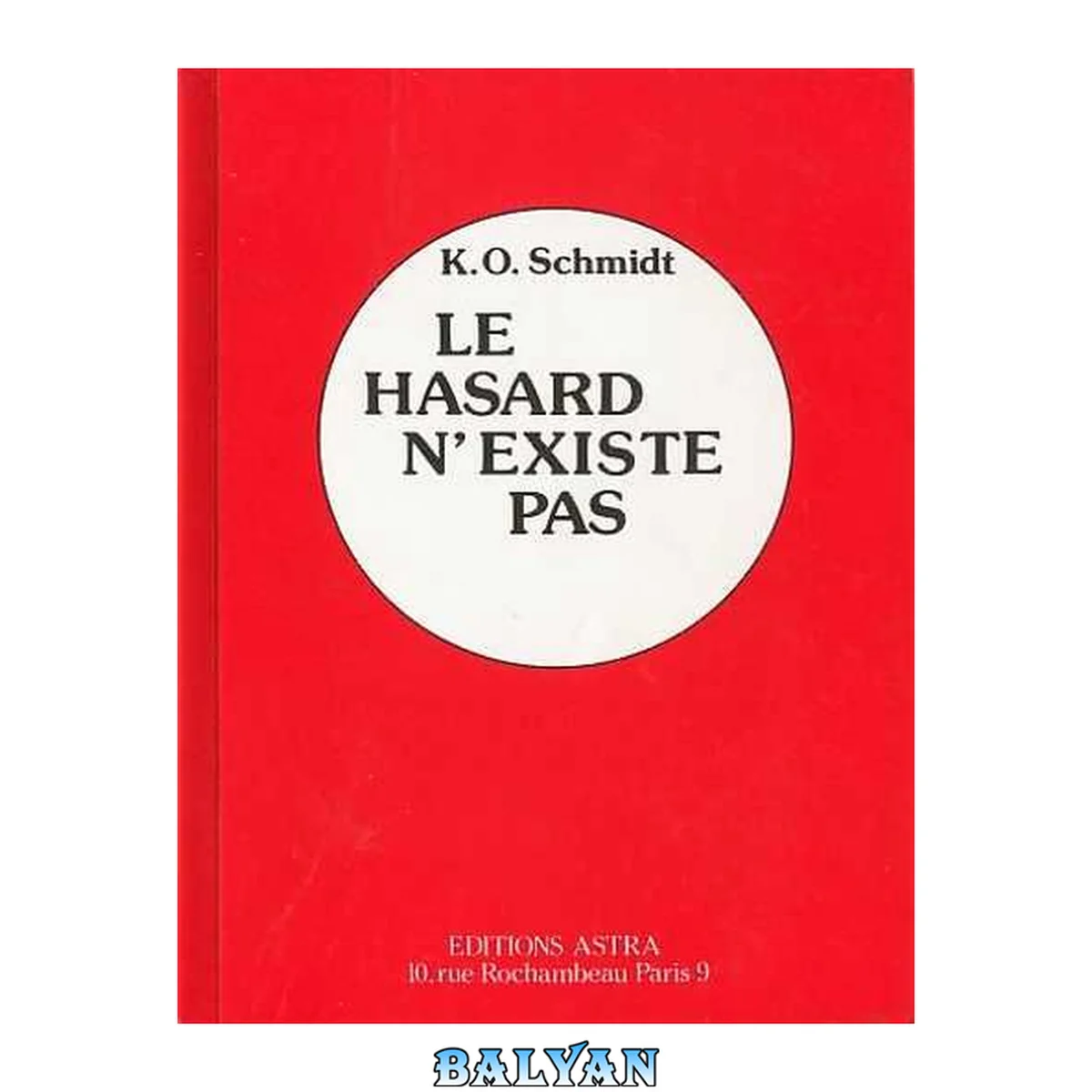 جلد کتاب Le hazard n'existe pas!