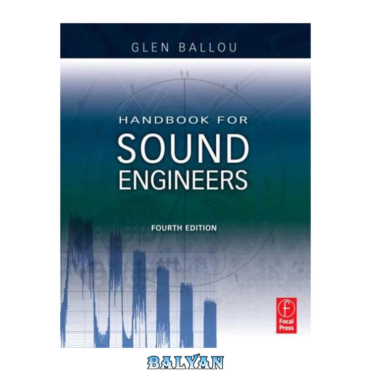 جلد کتاب Handbook for Sound Engineers, 4th Edition