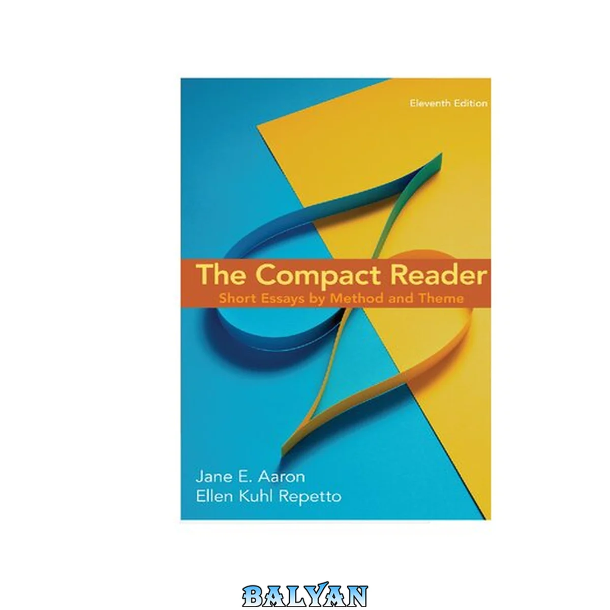 جلد کتاب The Compact Reader : Short Essays by Method and Theme 11th Edition