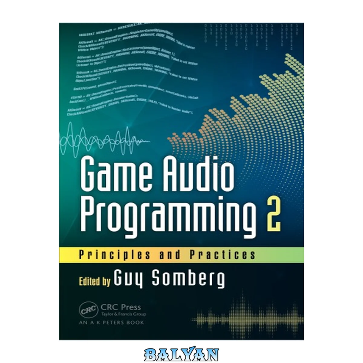 جلد کتاب Game Audio Programming 2 : Principles and Practices