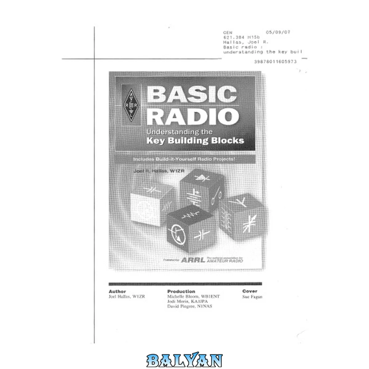 جلد کتاب Basic radio : understanding the key building blocks : includes build-it-yourself radio projects!