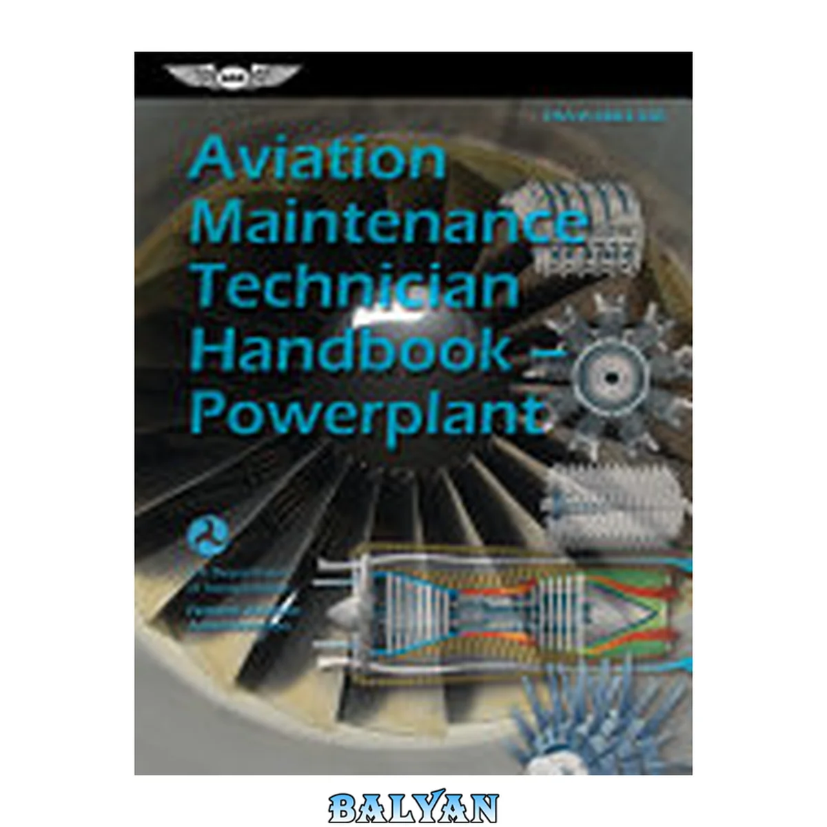 جلد کتاب Aviation Maintenance Technician Handbook―Powerplant (2023): FAA-H-8083-32B (eBundle) (ASA FAA Handbook Series)