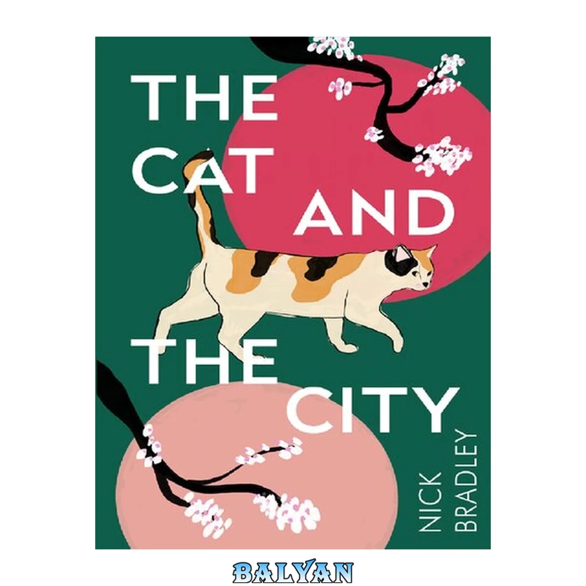 جلد کتاب The Cat and The City : 'A love letter to Japan and its literature' Rowan Hisayo Buchanan
