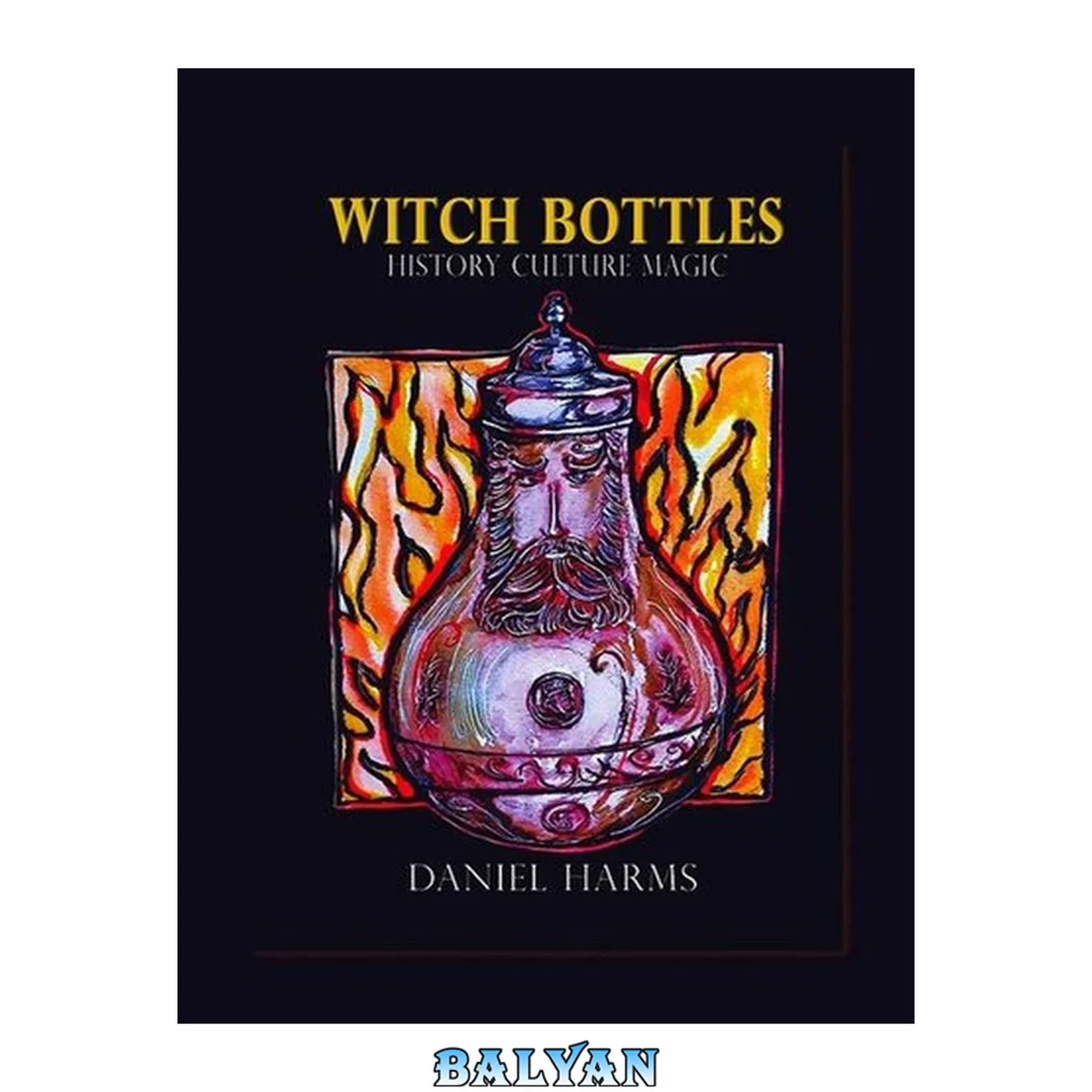 جلد کتاب WITCH BOTTLES : history, culture, magic
