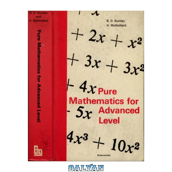 Pure Mathematics for Advanced Level