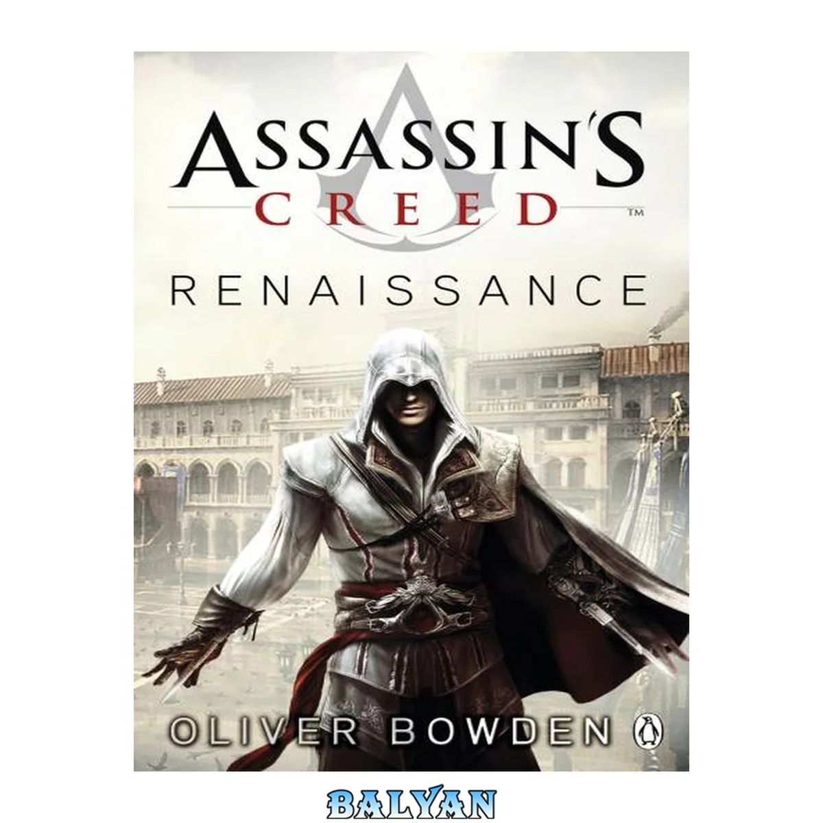 جلد کتاب Assassin's Creed: Renaissance (Assassin's Creed, #1)