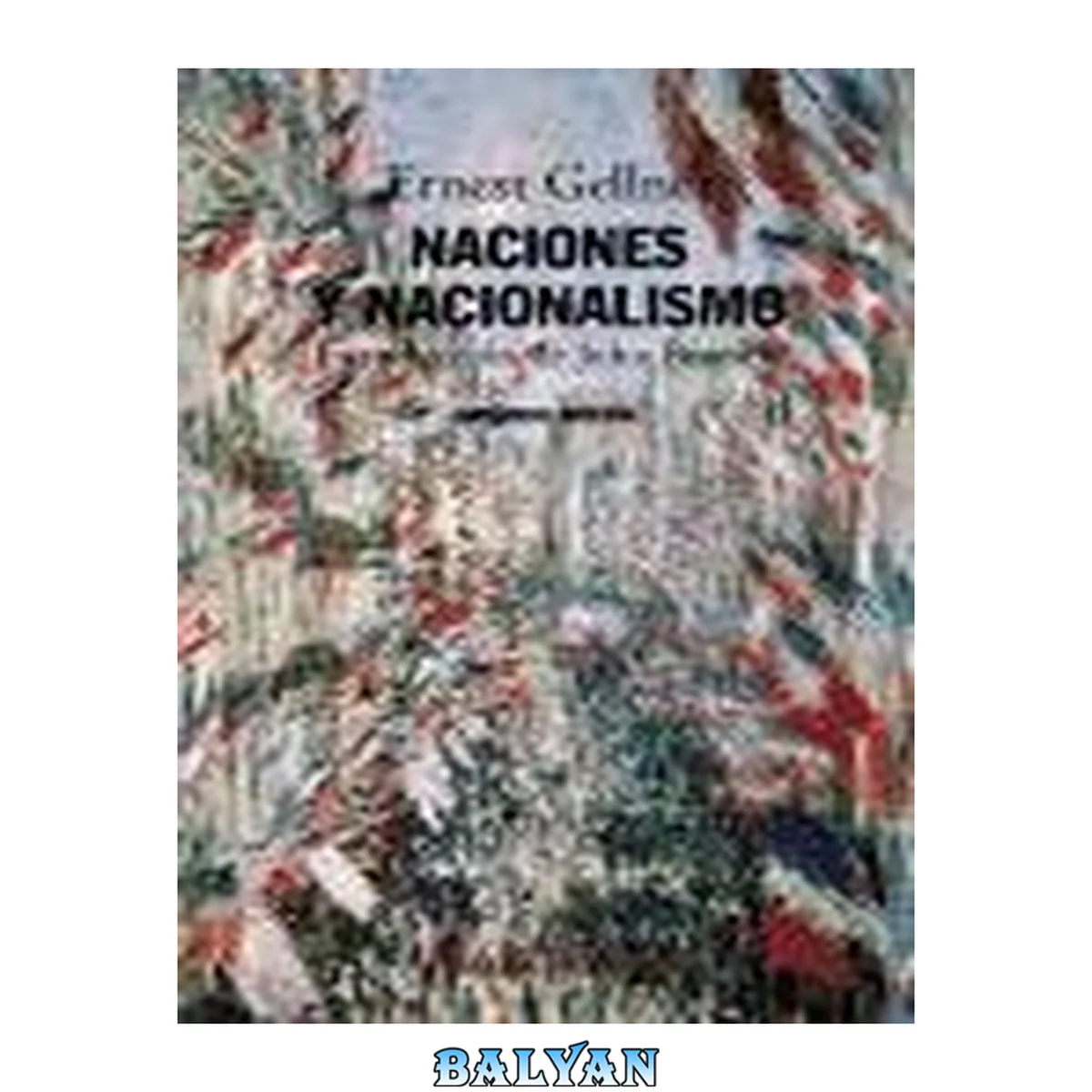 جلد کتاب Naciones y Nacionalismos   Nations and Nationalism (Spanish Edition)