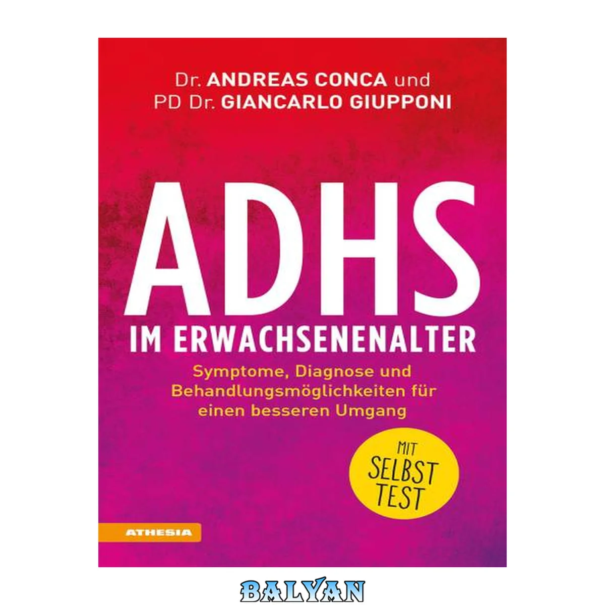 جلد کتاب ADHS im Erwachsenenalter: Symptome, Diagnose und Behandlungsmöglichkeiten für einen besseren Umgang