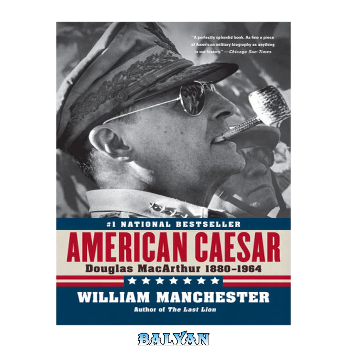 جلد کتاب American Caesar: Douglas MacArthur 1880-1964 (Back Bay Books, 1978)