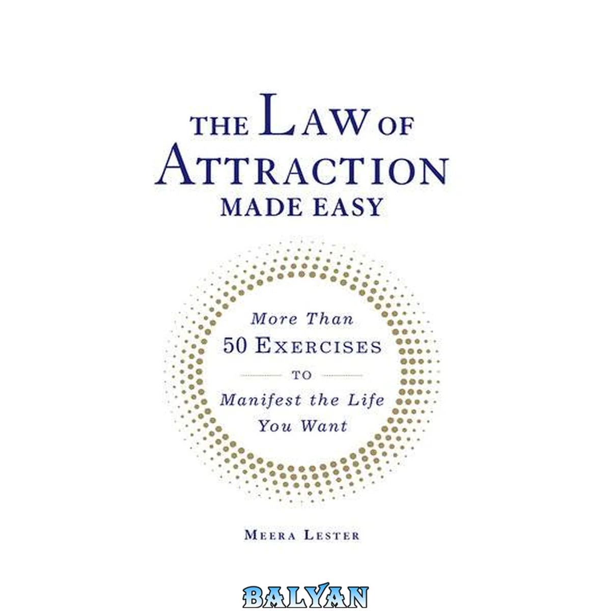 جلد کتاب The Law of Attraction Made Easy: More Than 50 Exercises to Manifest the Life You Want (Made Easy Series)