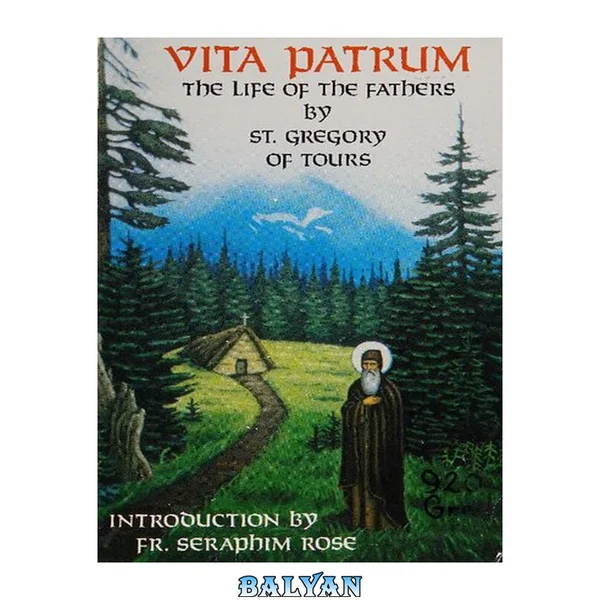 Vita Patrum : the life of the Fathers