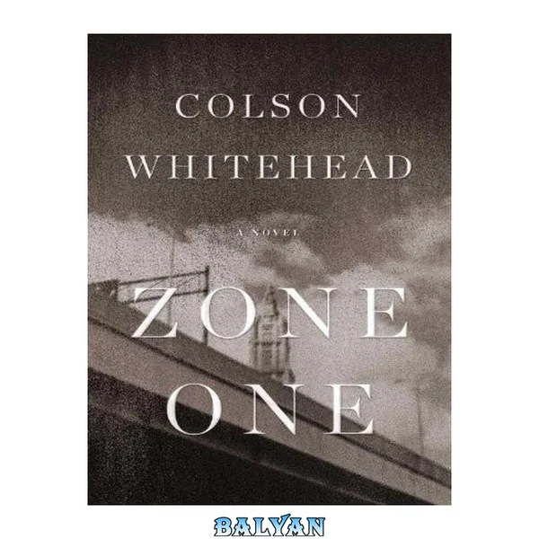 Zone One by Colson Whitehead