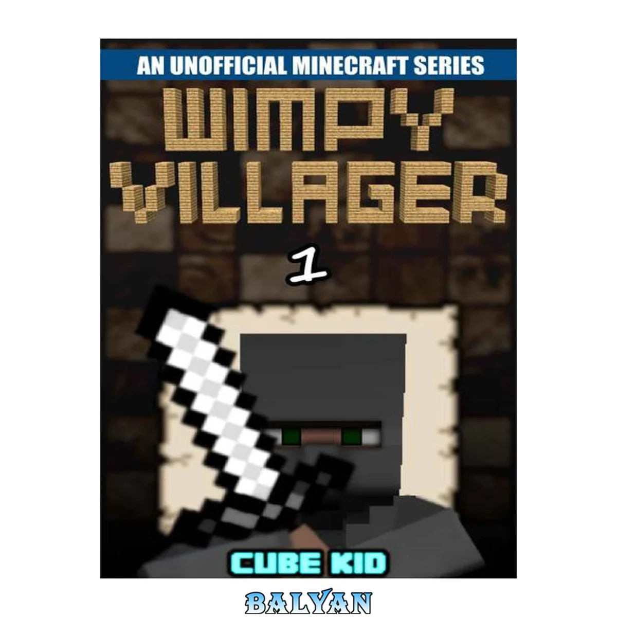 جلد کتاب Minecraft: Diary of a Wimpy Villager Book 1