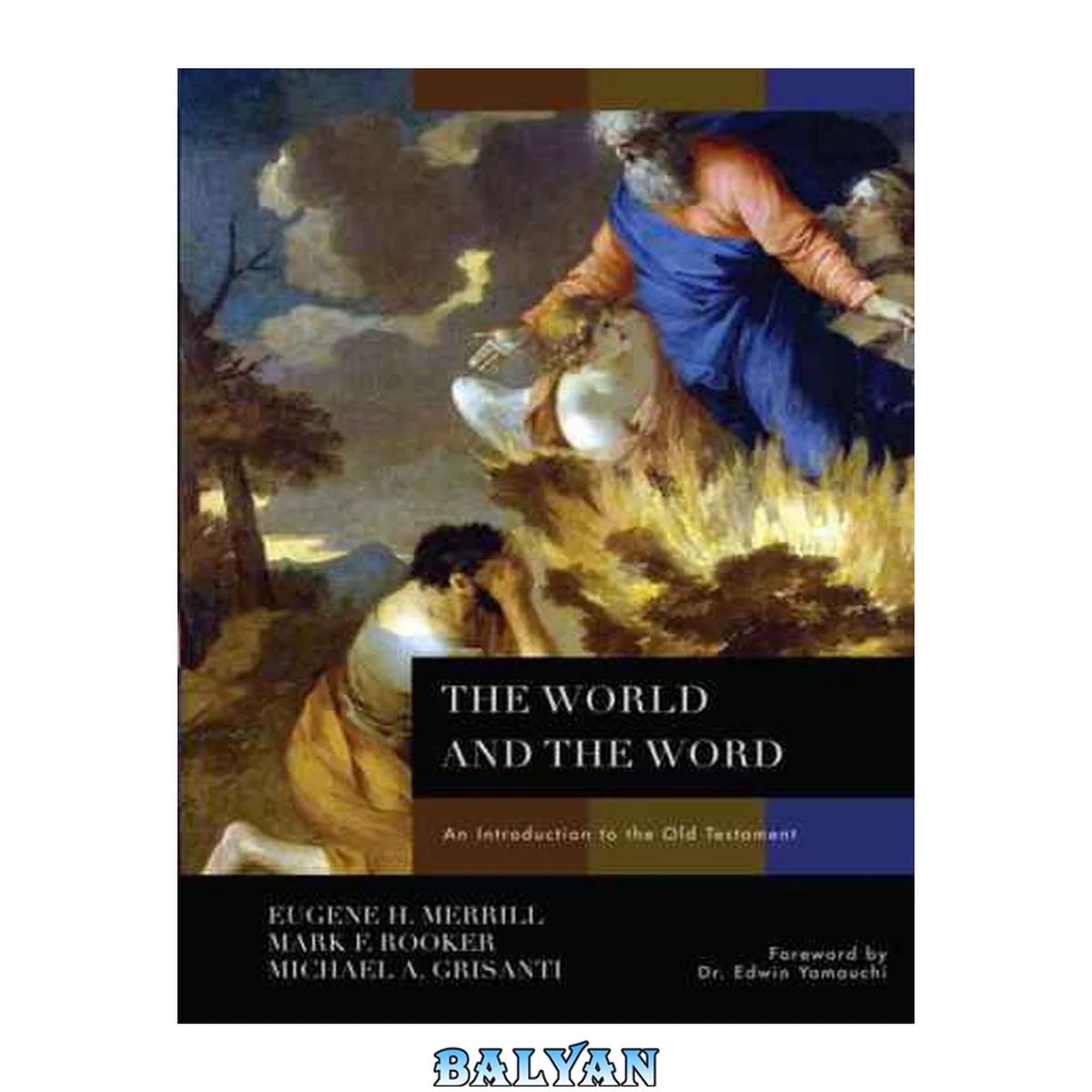 جلد کتاب The World and the Word : an Introduction to the Old Testament