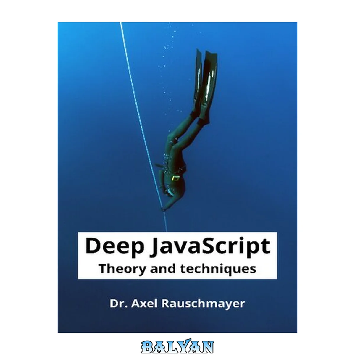 جلد کتاب Deep jаvascript: Theory and techniques