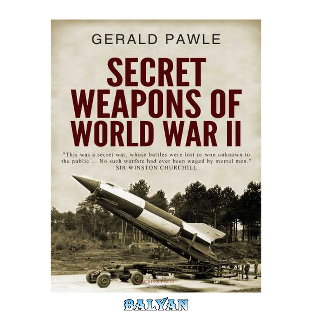 جلد کتاب Secret Weapons of World War II (The Secret War)