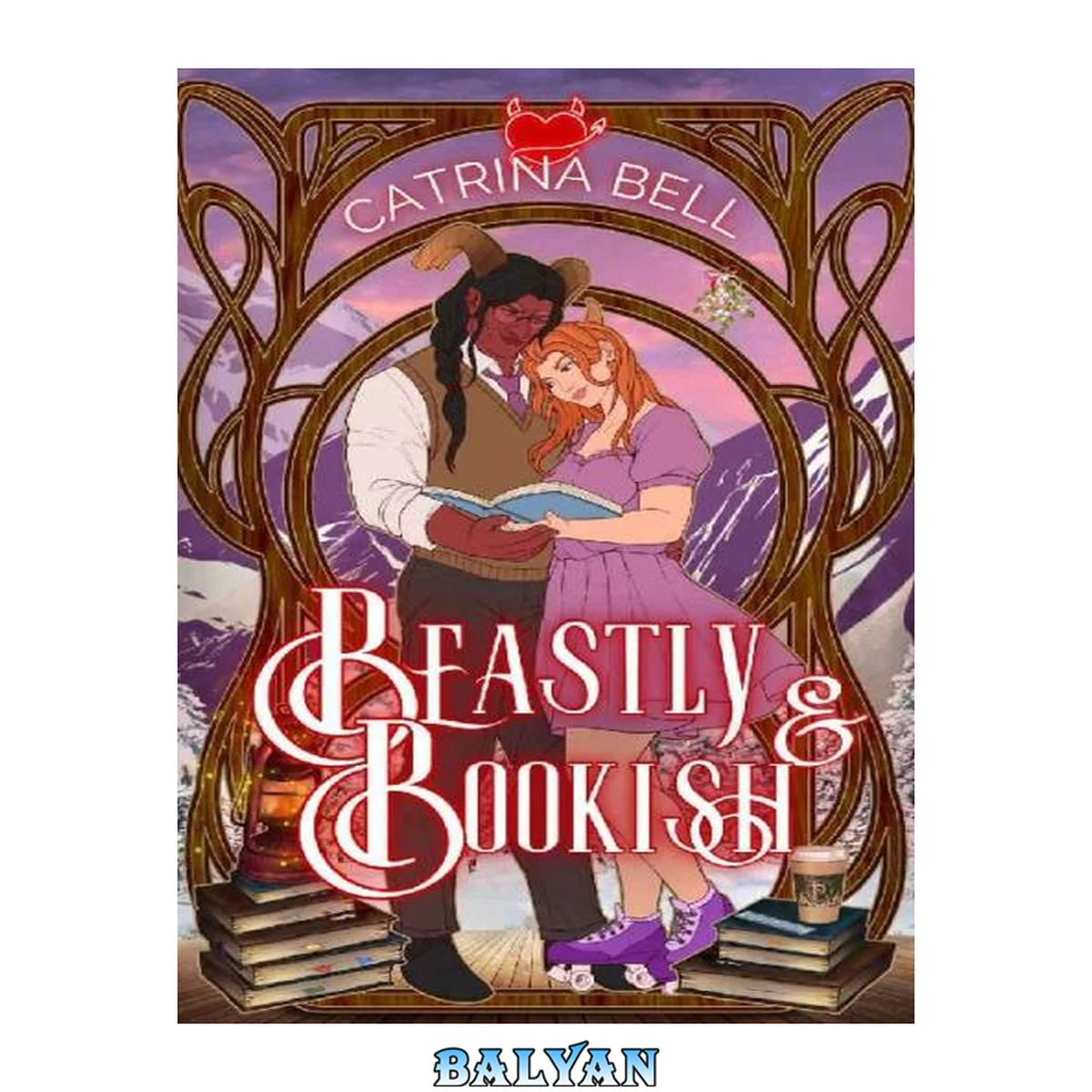 جلد کتاب Beastly &amp; Bookish: Horned up for the Holidays