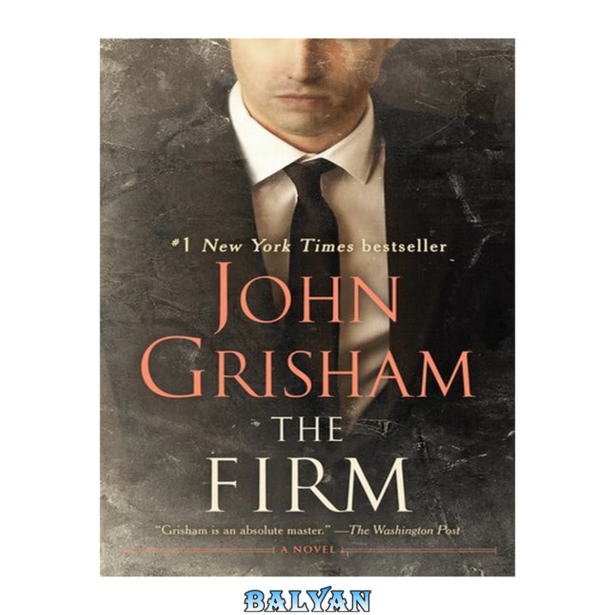 جلد کتاب The Firm : A Novel