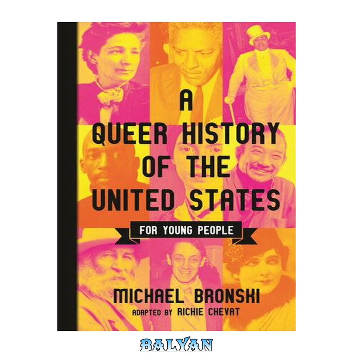 جلد کتاب A Queer History of the United States for Young People (ReVisioning History for Young People Book 1)