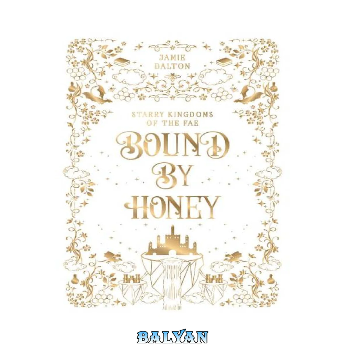 جلد کتاب Bound by Honey: A Cozy Fantasy Romance