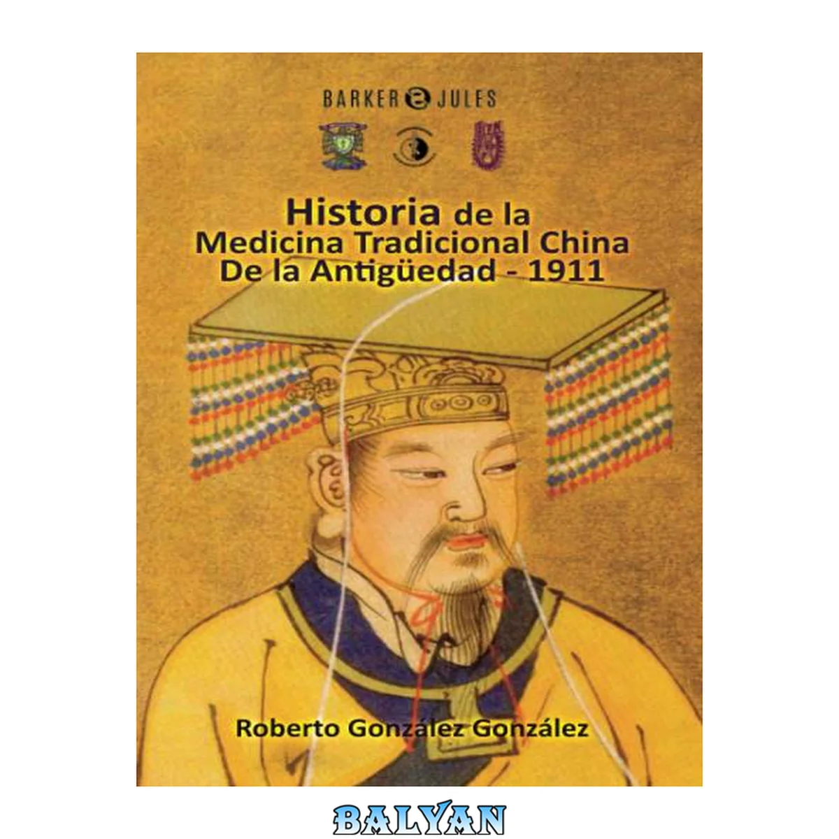 جلد کتاب Historia de la Medicina Tradicional China de la Antigüedad -1911 (Spanish Edition)