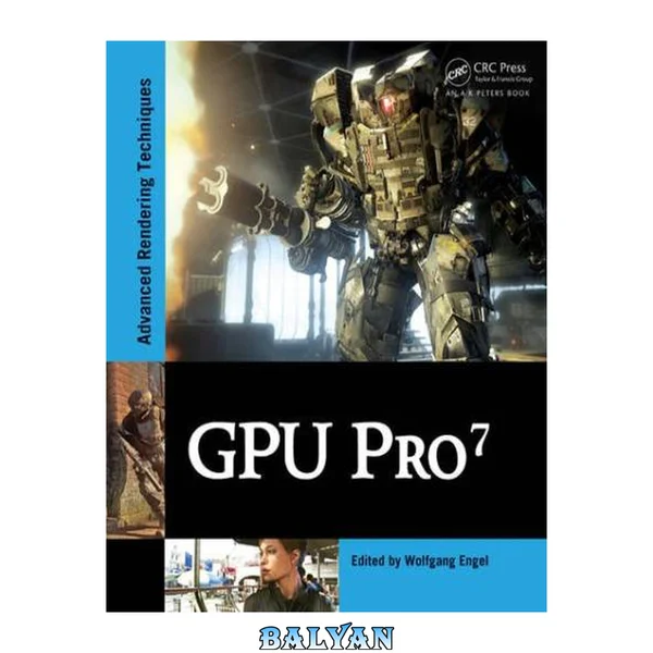 GPU pro 7 : advanced rendering techniques