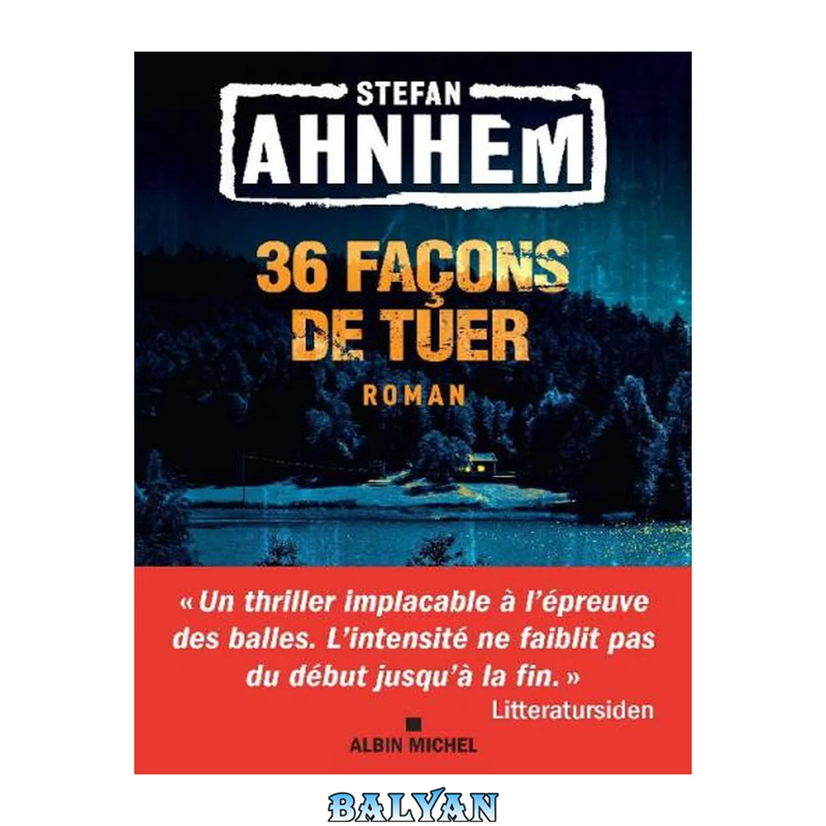 جلد کتاب Inspecteur Fabian Risk - 05 - 36 façons de tuer