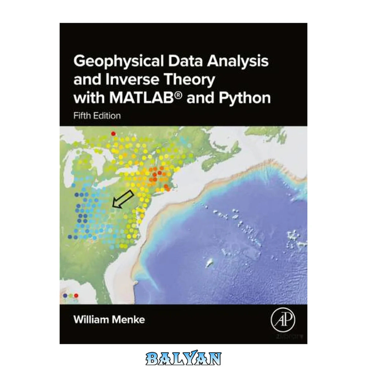 جلد کتاب Geophysical Data Analysis...Inverse Theory with MatLAB..Python 5ed 2024