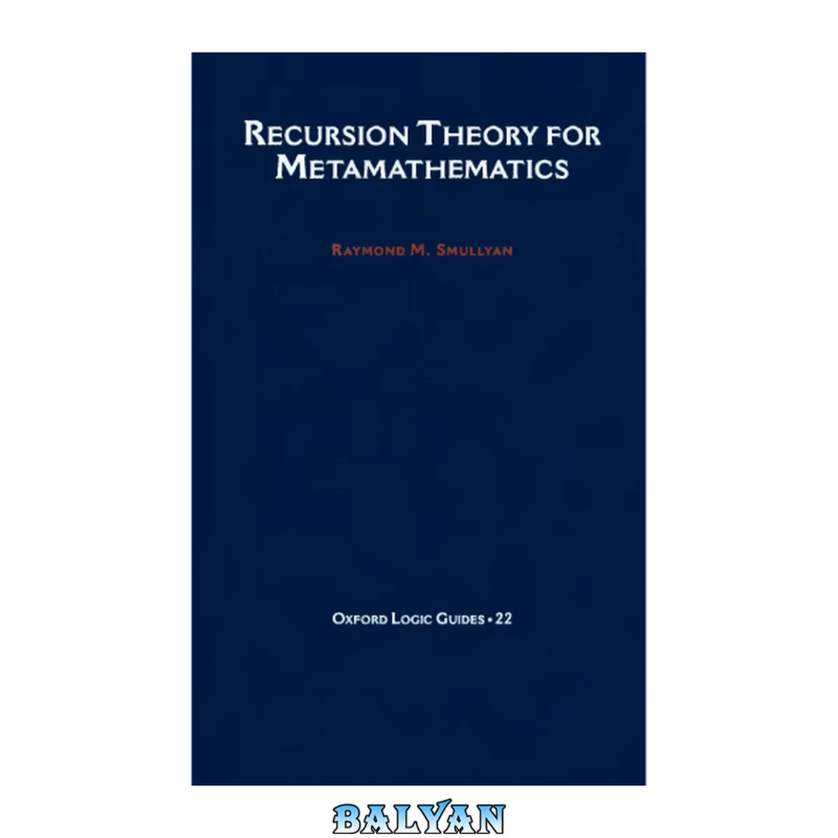 جلد کتاب Recursion Theory for Metamathematics