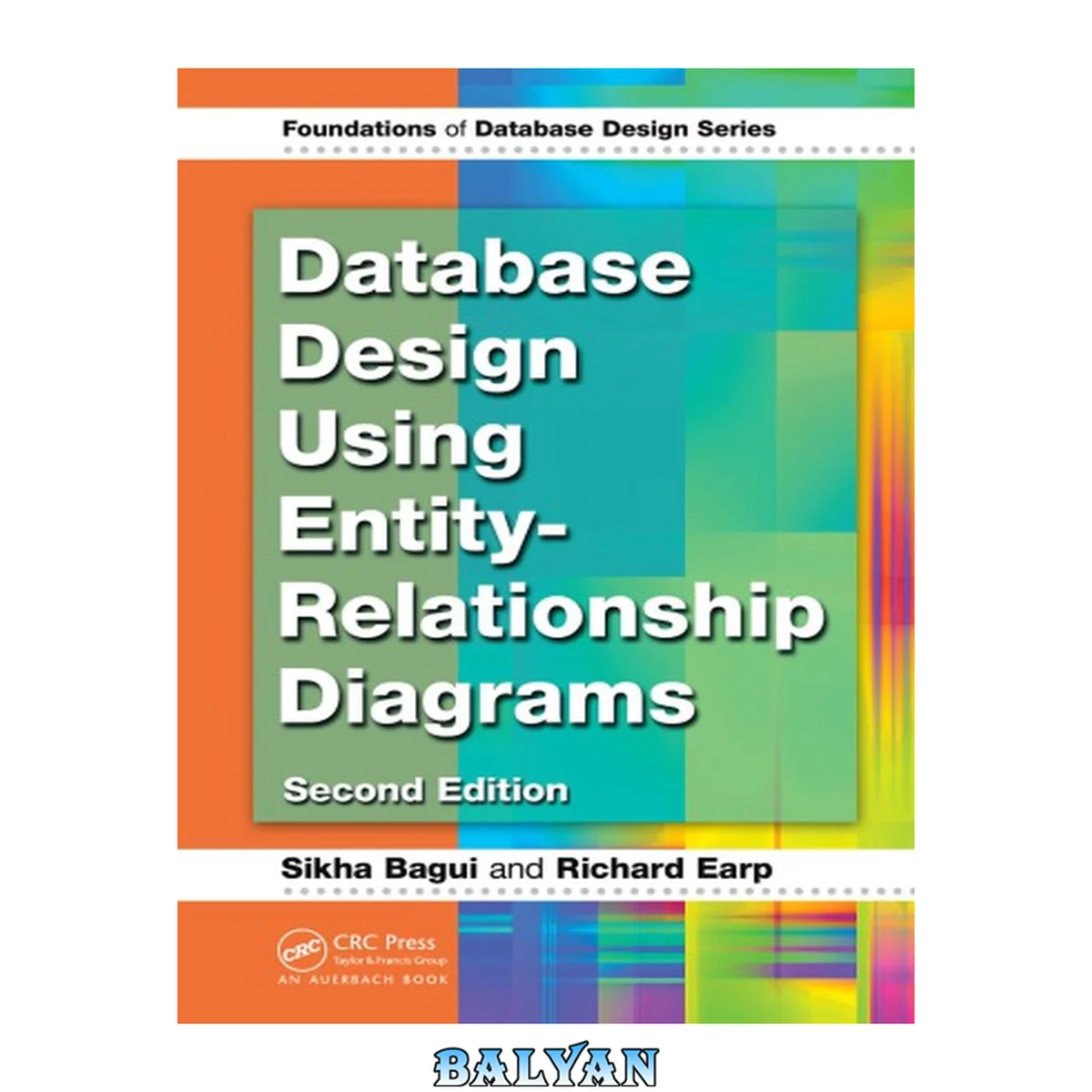 جلد کتاب Database Design Using Entity-Relationship Diagrams, Second Edition